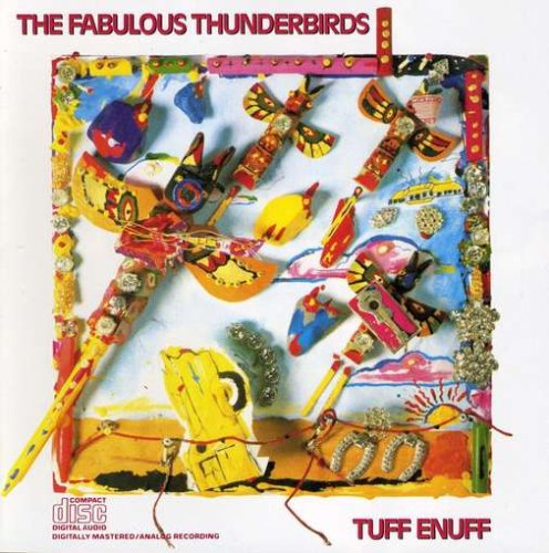 The Fabulous Thunderbirds Tuff Enuff Profile Image