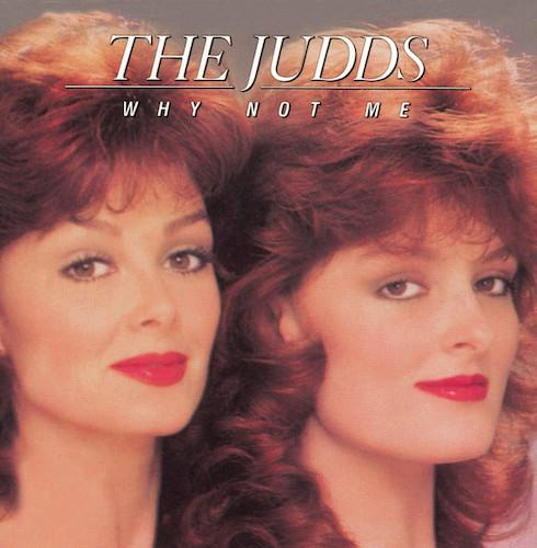 The Judds Why Not Me Profile Image