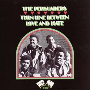 The Persuaders Thin Line Between Love And Hate Profile Image