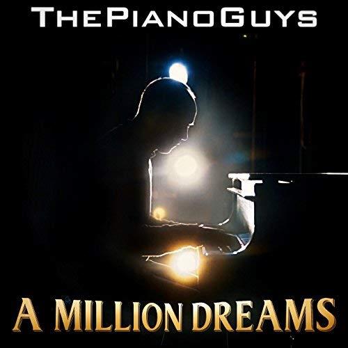 The Piano Guys A Million Dreams (arr. Phillip Keveren) Profile Image