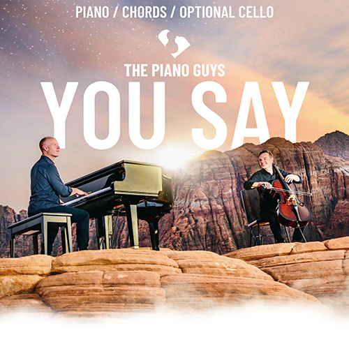 The Piano Guys You Say Profile Image