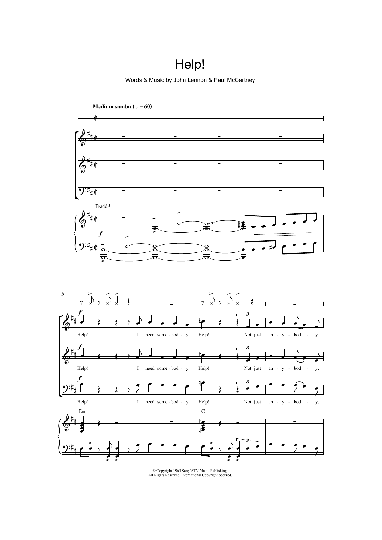 Learn to play The Beatles Help! (arr. Patrick Gazard) sheet music for SAB Choir in minutes. Price: 3.9900$ The Beatles Help! (arr. Patrick Gazard) sheet music notes and chords arranged for SAB Choir