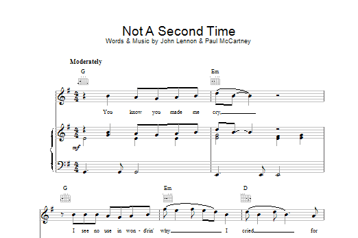 The Beatles Not A Second Time sheet music notes and chords. Download Printable PDF.