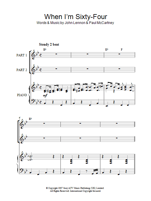 Learn to play The Beatles When I'm Sixty-Four (arr. Rick Hein) sheet music for 2-Part Choir in minutes. The Beatles When I'm Sixty-Four (arr. Rick Hein) sheet music notes and chords. Download Printable PDF.