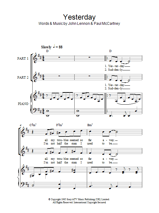 Learn to play The Beatles Yesterday (arr. Rick Hein) sheet music for 2-Part Choir in minutes. The Beatles Yesterday (arr. Rick Hein) sheet music notes and chords. Download Printable PDF.