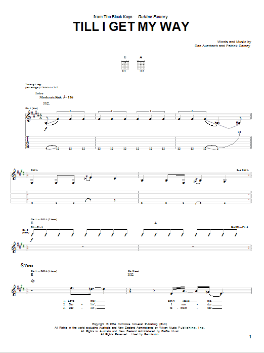 Learn to play The Black Keys Till I Get My Way sheet music for Guitar Tab in minutes. Price: 7.8900$ The Black Keys Till I Get My Way sheet music notes and chords arranged for Guitar Tab