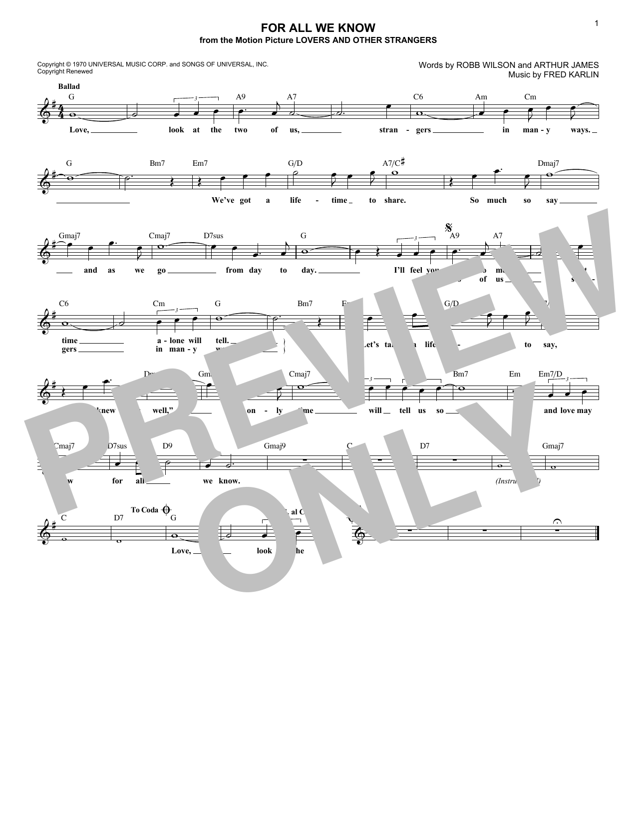 Learn to play The Carpenters For All We Know sheet music for Easy Lead Sheet / Fake Book in minutes. Price: 5.9900$ The Carpenters For All We Know sheet music notes and chords arranged for Easy Lead Sheet / Fake Book