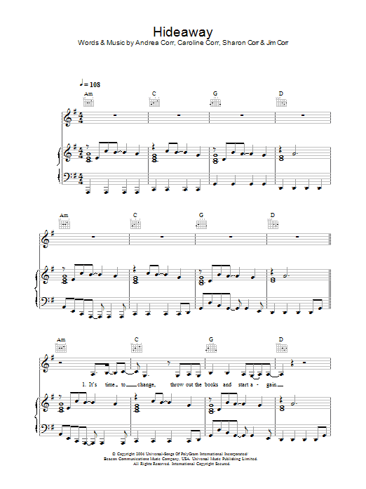 Learn to play The Corrs Hideaway sheet music for Piano, Vocal & Guitar in minutes. The Corrs Hideaway sheet music notes and chords. Download Printable PDF.