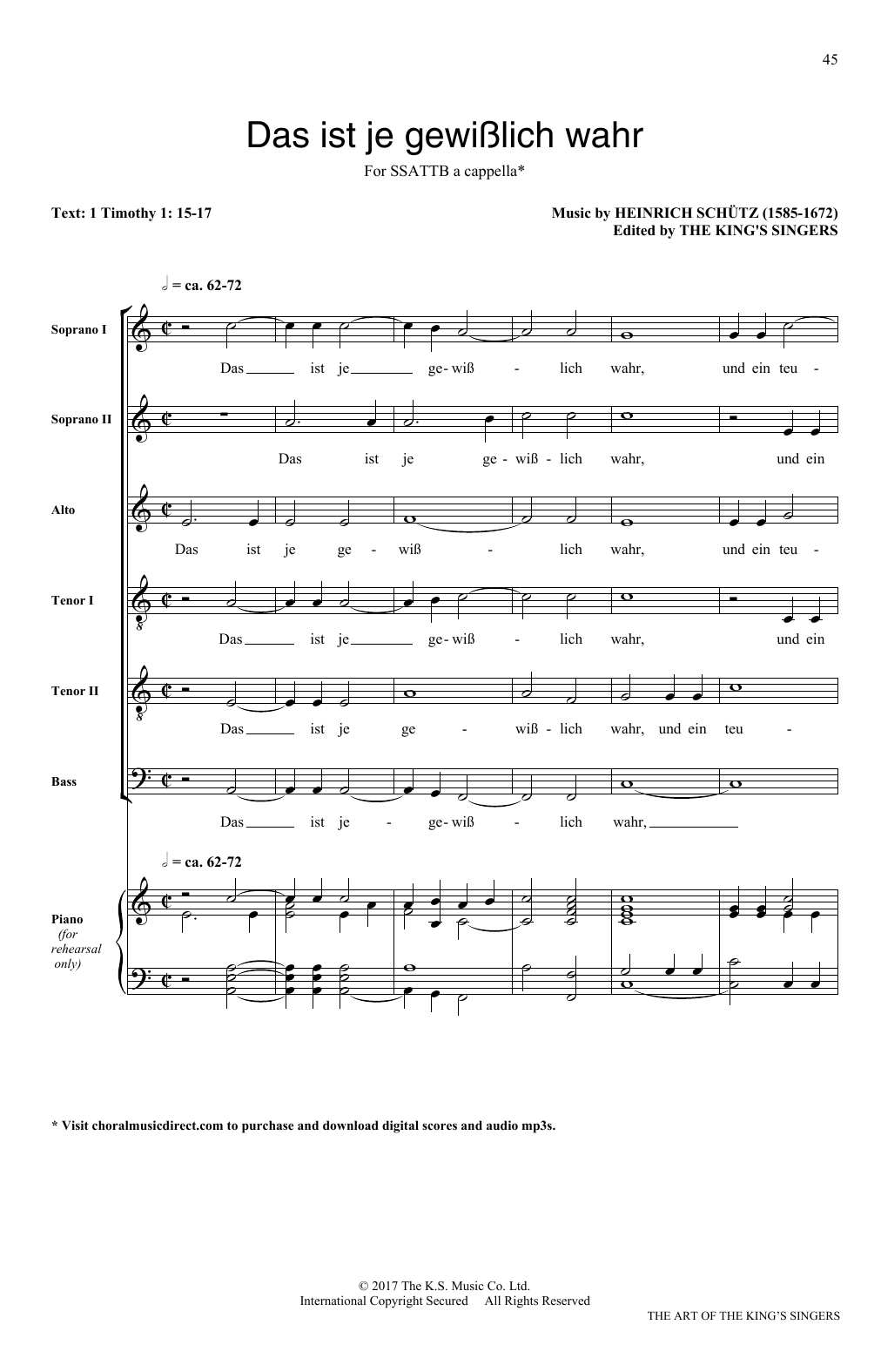 Learn to play Heinrich Schutz Das ist je gewusslich wahr sheet music for SATB Choir in minutes. Price: 3.9900$ Heinrich Schutz Das ist je gewusslich wahr sheet music notes and chords arranged for SATB Choir
