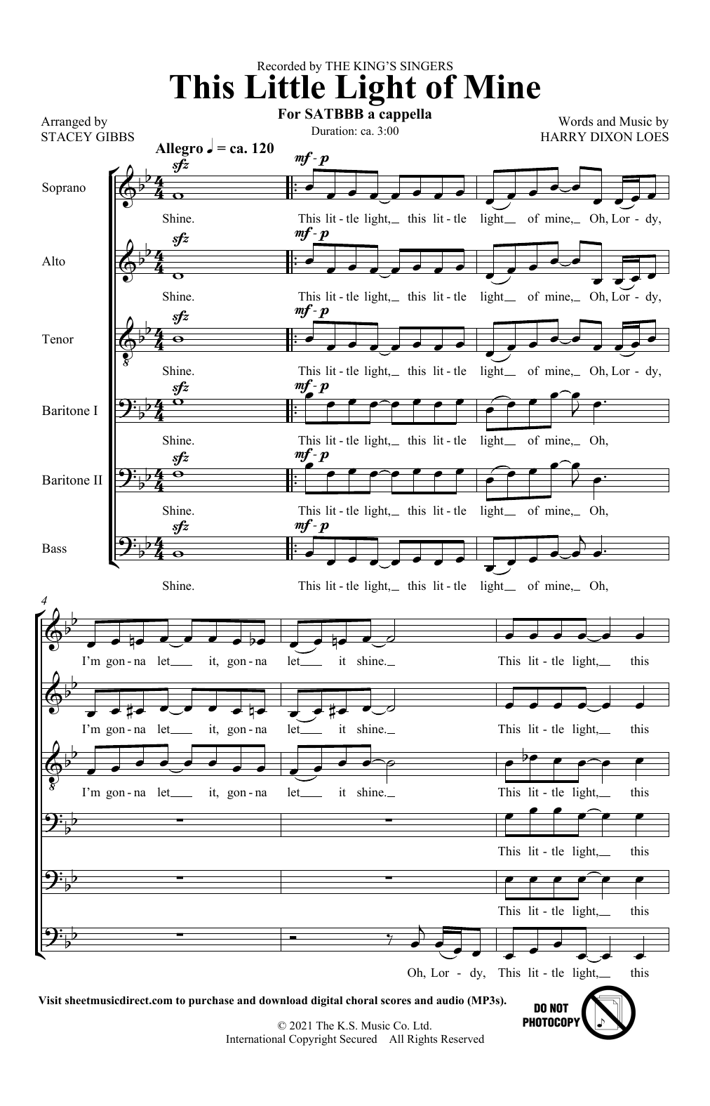 Learn to play The King's Singers This Little Light Of Mine (arr. Stacey V. Gibbs) sheet music for SATB Choir in minutes. Price: 3.9900$ The King's Singers This Little Light Of Mine (arr. Stacey V. Gibbs) sheet music notes and chords arranged for SATB Choir