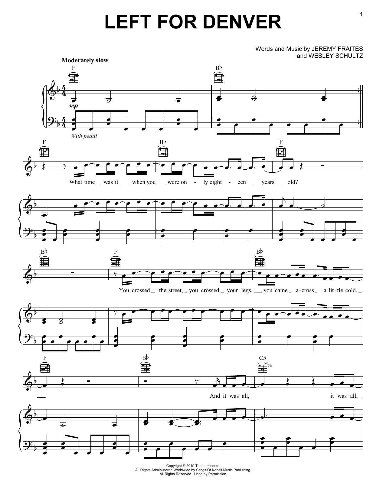Learn to play The Lumineers Left For Denver sheet music for Piano, Vocal & Guitar Chords (Right-Hand Melody) in minutes. Price: 6.9900$ The Lumineers Left For Denver sheet music notes and chords arranged for Piano, Vocal & Guitar Chords (Right-Hand Melody)
