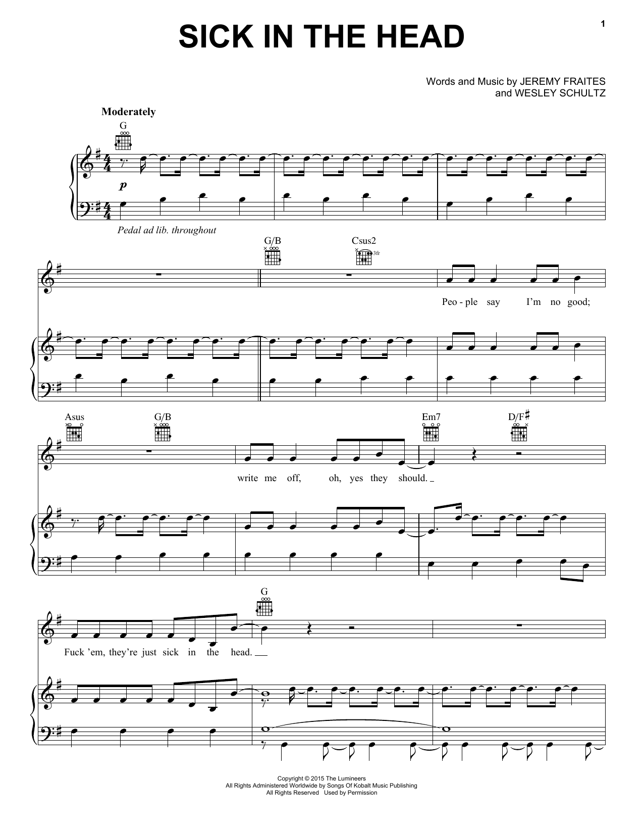 Learn to play The Lumineers Sick In The Head sheet music for Piano, Vocal & Guitar (Right-Hand Melody) in minutes. The Lumineers Sick In The Head sheet music notes and chords