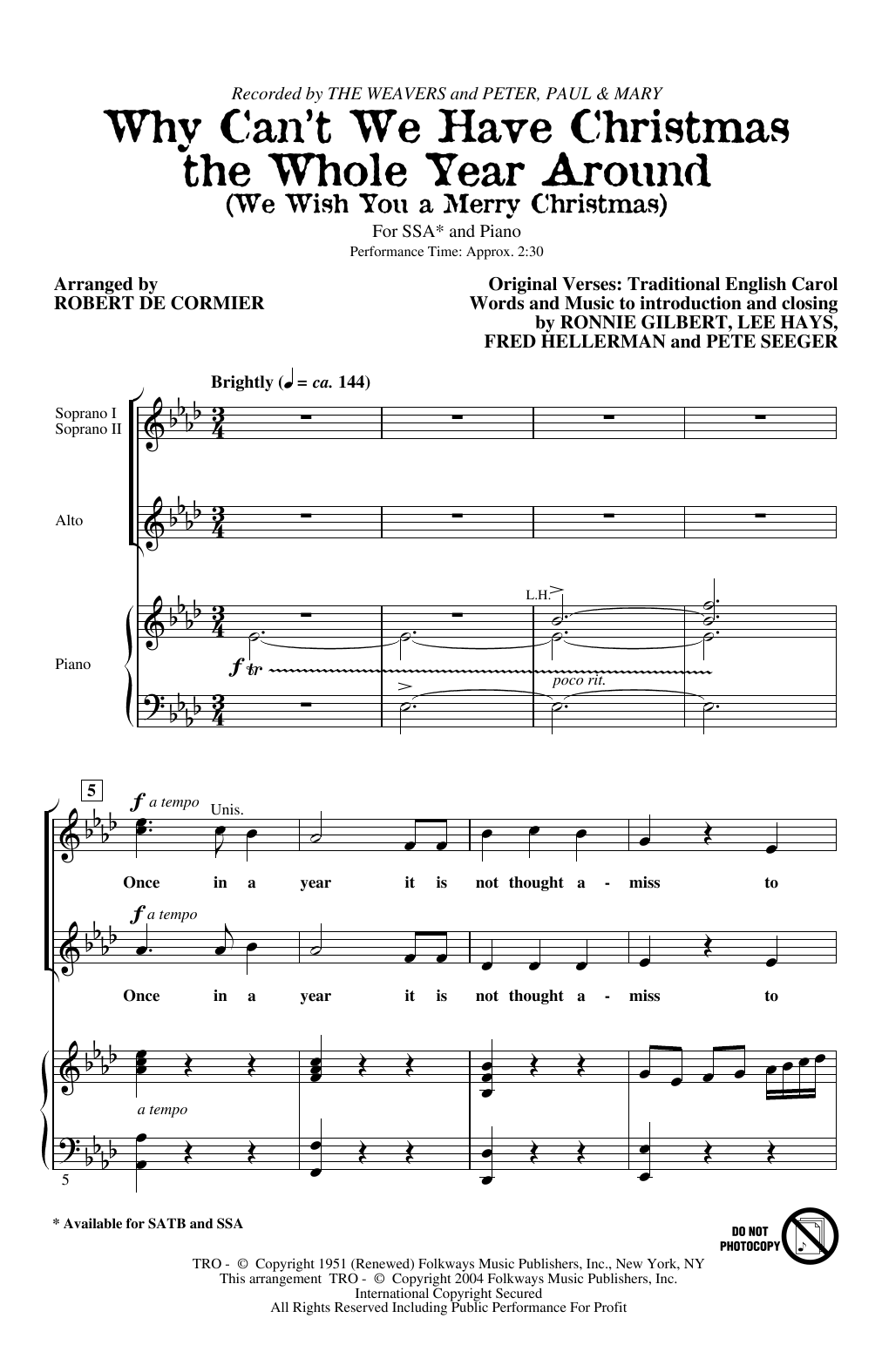 Learn to play The Weavers Why Can't We Have Christmas The Whole Year Around (We Wish You A Merry Christmas) sheet music for SSA Choir in minutes. Price: 3.9900$ The Weavers Why Can't We Have Christmas The Whole Year Around (We Wish You A Merry Christmas) sheet music notes and chords arranged for SSA Choir