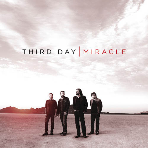 Third Day I Need A Miracle Profile Image