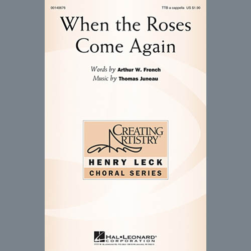 Thomas Juneau When The Roses Come Again Profile Image