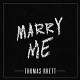 Download or print Thomas Rhett Marry Me Sheet Music Printable PDF 6-page score for Pop / arranged Piano, Vocal & Guitar Chords (Right-Hand Melody) SKU: 251356