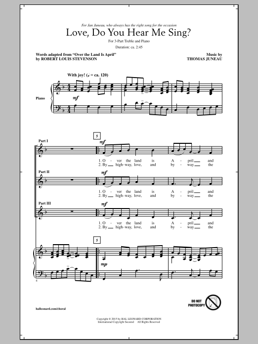Learn to play Thomas Juneau Love, Do You Hear Me Sing? sheet music for 3-Part Treble Choir in minutes. Price: 3.9900$ Thomas Juneau Love, Do You Hear Me Sing? sheet music notes and chords arranged for 3-Part Treble Choir