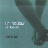 Download or print Tim McGraw with Faith Hill I Need You Sheet Music Printable PDF 7-page score for Pop / arranged Piano, Vocal & Guitar Chords (Right-Hand Melody) SKU: 58956