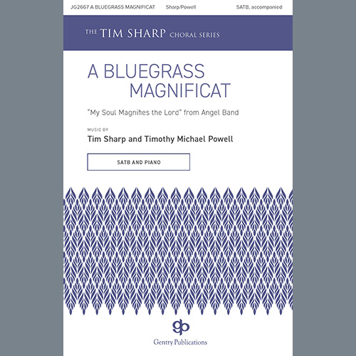 Tim Sharp and Timothy Michael Powell A Bluegrass Magnificat Profile Image
