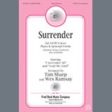 Download or print Tim Sharp and Wes Ramsay Surrender Sheet Music Printable PDF 11-page score for Religious / arranged SATB Choir SKU: 1474467