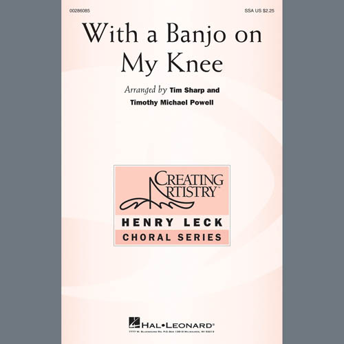 Tim Sharp & Timothy Michael Powell Download Printable PDF Score Easily Download Tim Sharp & Timothy Michael Powell Printable PDF piano music notes, guitar tabs for SSA Choir. Transpose or transcribe this score in no time - Learn how to play song progression.