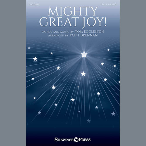 Tom Eggleston Mighty Great Joy! (arr. Patti Drennan) Profile Image