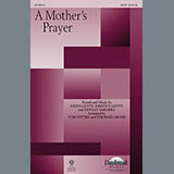 Download or print Tom Fettke A Mother's Prayer Sheet Music Printable PDF 15-page score for Sacred / arranged SATB Choir SKU: 184165