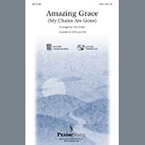 Download or print Tom Fettke Amazing Grace (My Chains Are Gone) Sheet Music Printable PDF 7-page score for Sacred / arranged SATB Choir SKU: 94712