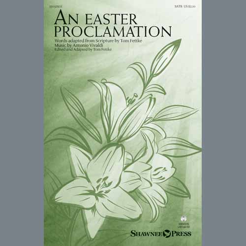 Tom Fettke An Easter Proclamation Profile Image