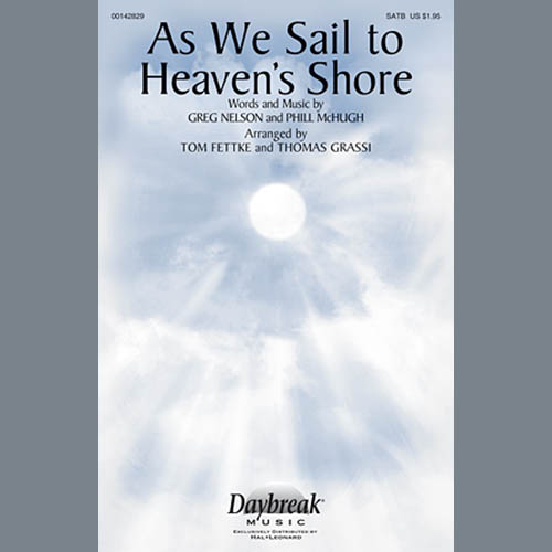 Steve Green As We Sail To Heaven's Shore (arr. Tom Fettke) Profile Image