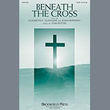 Download or print Tom Fettke Beneath The Cross Sheet Music Printable PDF 6-page score for Hymn / arranged SATB Choir SKU: 161621