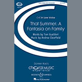 Download or print Tom Gualtieri & Andrea Clearfield That Summer: A Fantasia On Family Sheet Music Printable PDF 64-page score for Concert / arranged TTBB Choir SKU: 410429