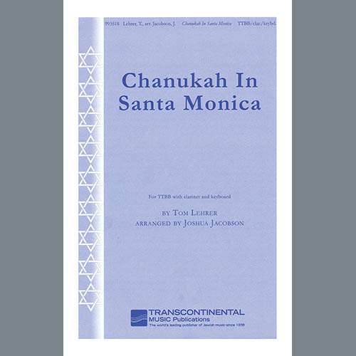 Tom Lehrer Chanukah in Santa Monica (arr. Joshua Jacobson) Profile Image