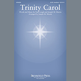 Download or print Tom Lough and Joseph M. Martin Trinity Carol (arr. Joseph M. Martin) Sheet Music Printable PDF 10-page score for Christmas / arranged SATB Choir SKU: 487807