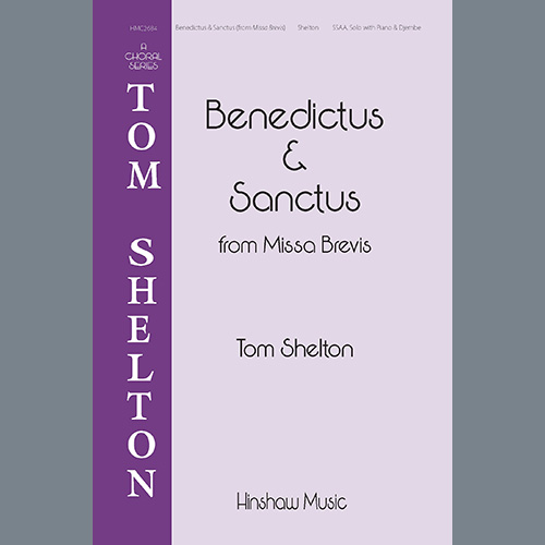 Tom Shelton Benedictus & Sanctus (from Missa Brevis) Profile Image
