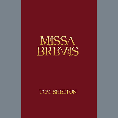 Tom Shelton Missa Brevis Profile Image