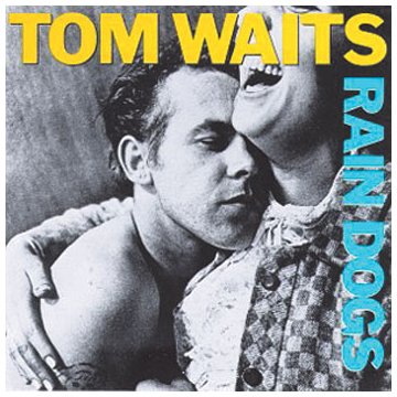 Tom Waits Rain Dogs Profile Image