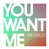 Download or print Tom Zanetti You Want Me (feat. Sadie Ama) Sheet Music Printable PDF 9-page score for Pop / arranged Piano, Vocal & Guitar Chords SKU: 124198