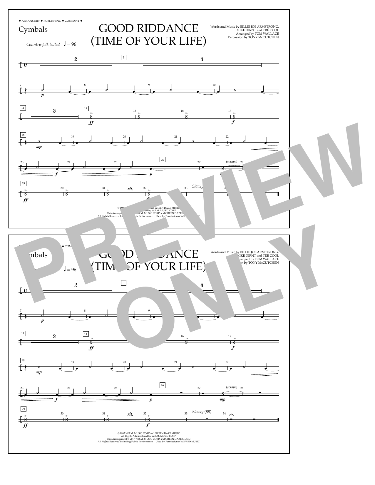 Learn to play Tom Wallace Good Riddance (Time of Your Life) - Cymbals sheet music for Marching Band in minutes. Price: 7.8900$ Tom Wallace Good Riddance (Time of Your Life) - Cymbals sheet music notes and chords arranged for Marching Band