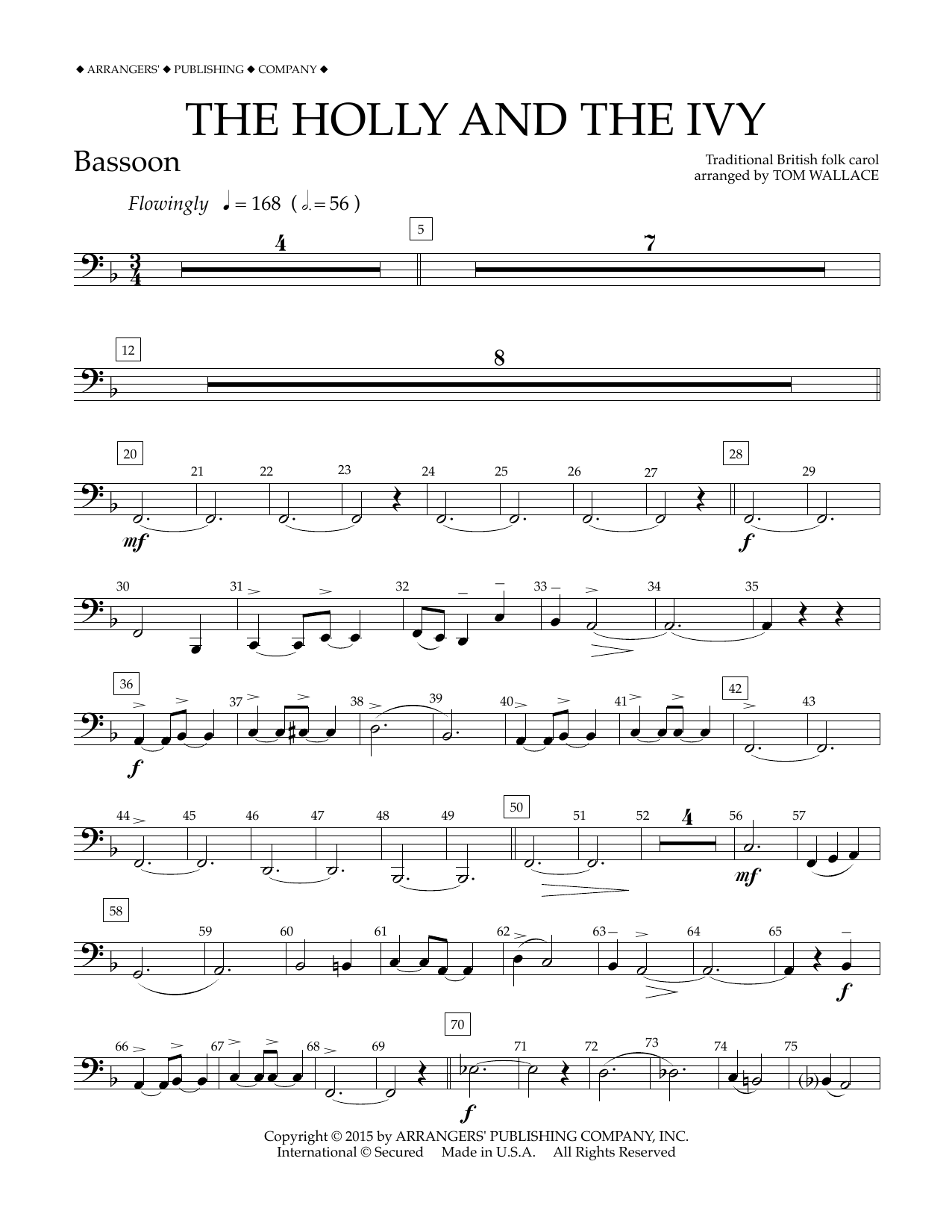 Learn to play Tom Wallace The Holly and the Ivy - Bassoon sheet music for Concert Band in minutes. Price: 5.9900$ Tom Wallace The Holly and the Ivy - Bassoon sheet music notes and chords arranged for Concert Band