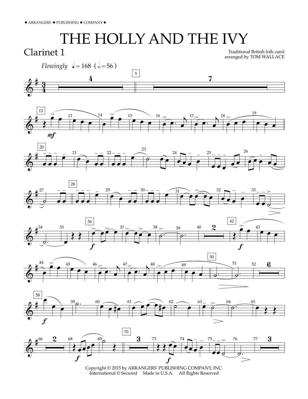 Learn to play Tom Wallace The Holly and the Ivy - Bb Clarinet 1 sheet music for Concert Band in minutes. Price: 5.9900$ Tom Wallace The Holly and the Ivy - Bb Clarinet 1 sheet music notes and chords arranged for Concert Band