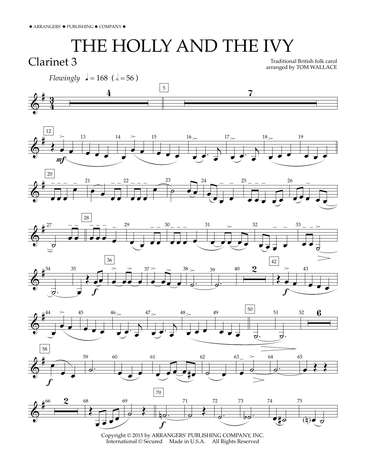 Learn to play Tom Wallace The Holly and the Ivy - Bb Clarinet 3 sheet music for Concert Band in minutes. Price: 5.9900$ Tom Wallace The Holly and the Ivy - Bb Clarinet 3 sheet music notes and chords arranged for Concert Band