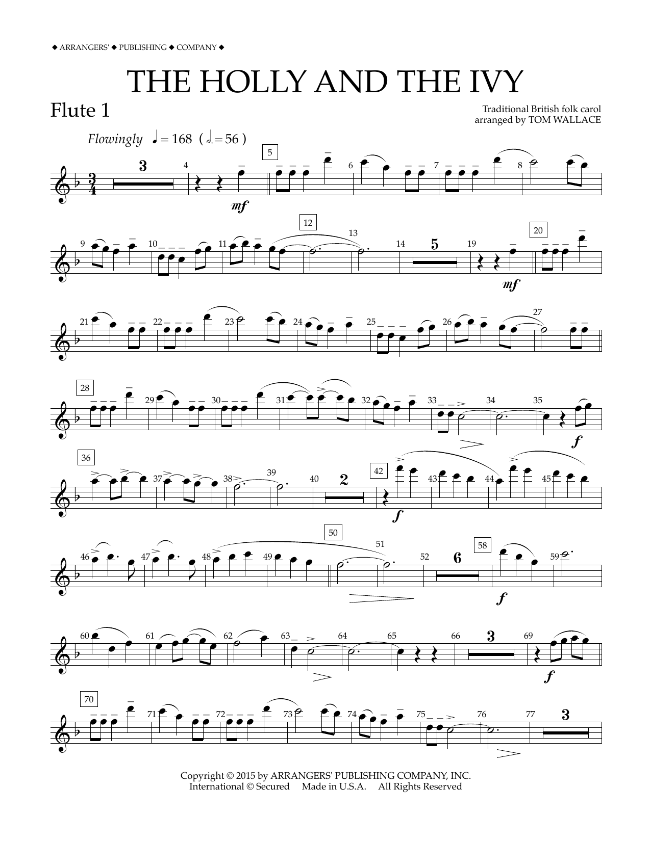 Learn to play Tom Wallace The Holly and the Ivy - Flute 1 sheet music for Concert Band in minutes. Price: 5.9900$ Tom Wallace The Holly and the Ivy - Flute 1 sheet music notes and chords arranged for Concert Band