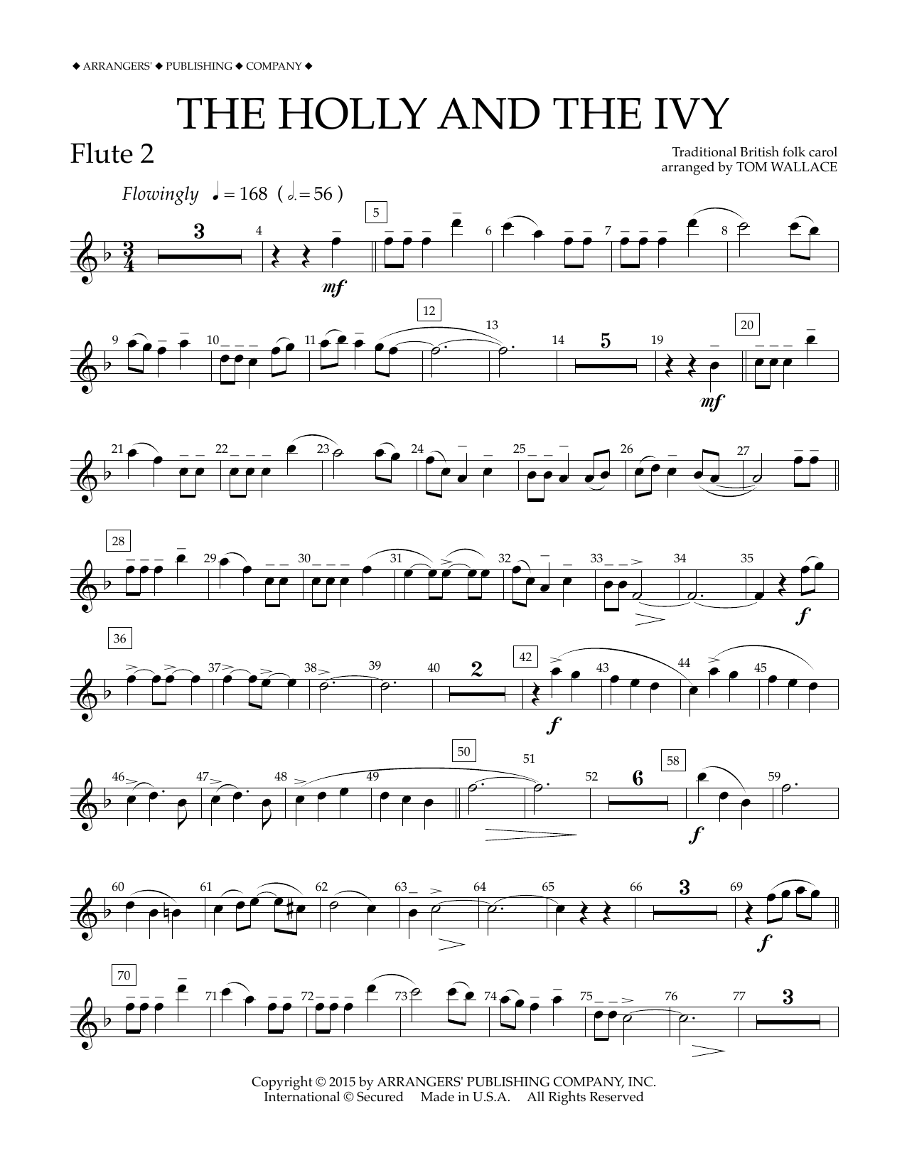Learn to play Tom Wallace The Holly and the Ivy - Flute 2 sheet music for Concert Band in minutes. Price: 5.9900$ Tom Wallace The Holly and the Ivy - Flute 2 sheet music notes and chords arranged for Concert Band