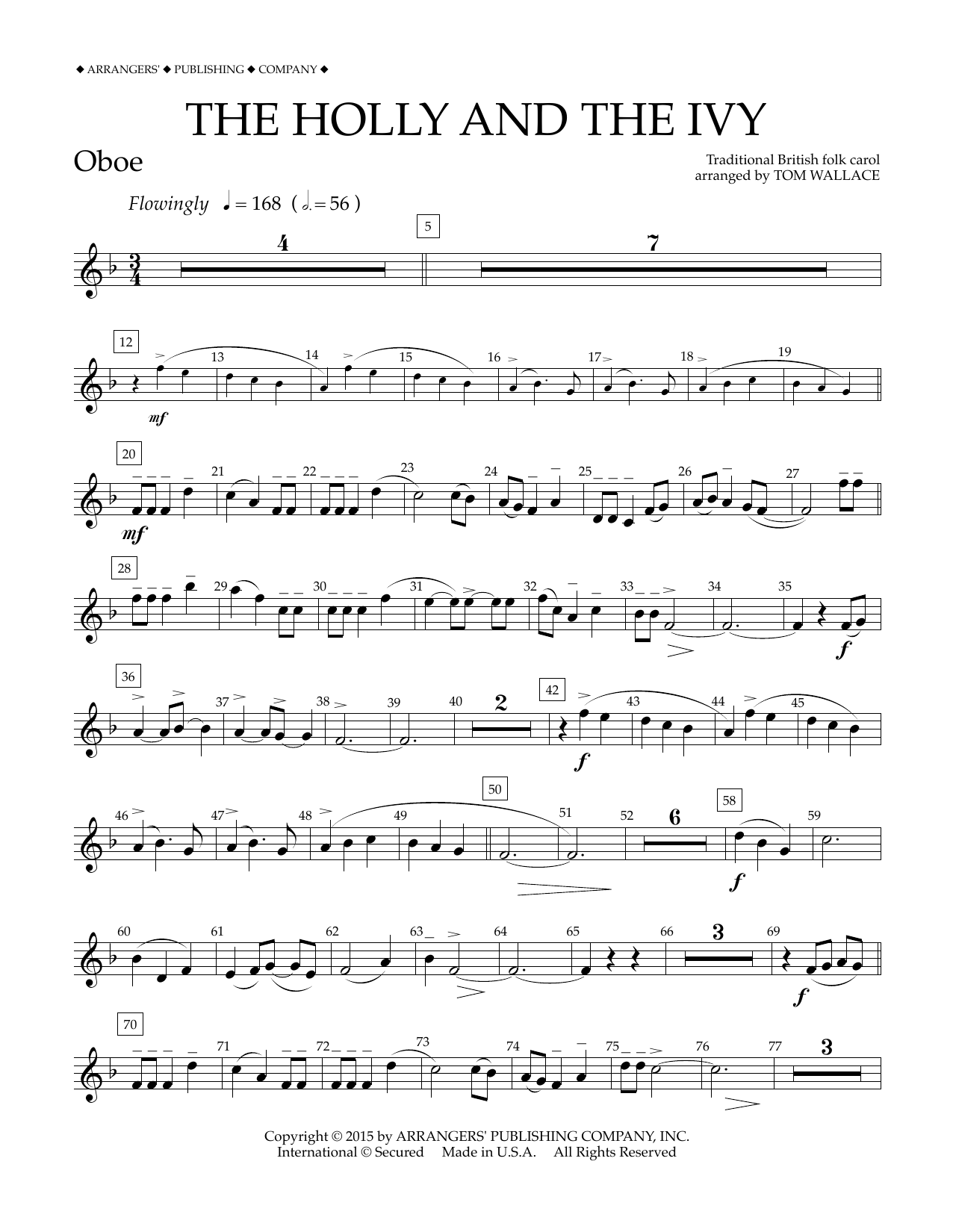 Learn to play Tom Wallace The Holly and the Ivy - Oboe sheet music for Concert Band in minutes. Price: 5.9900$ Tom Wallace The Holly and the Ivy - Oboe sheet music notes and chords arranged for Concert Band