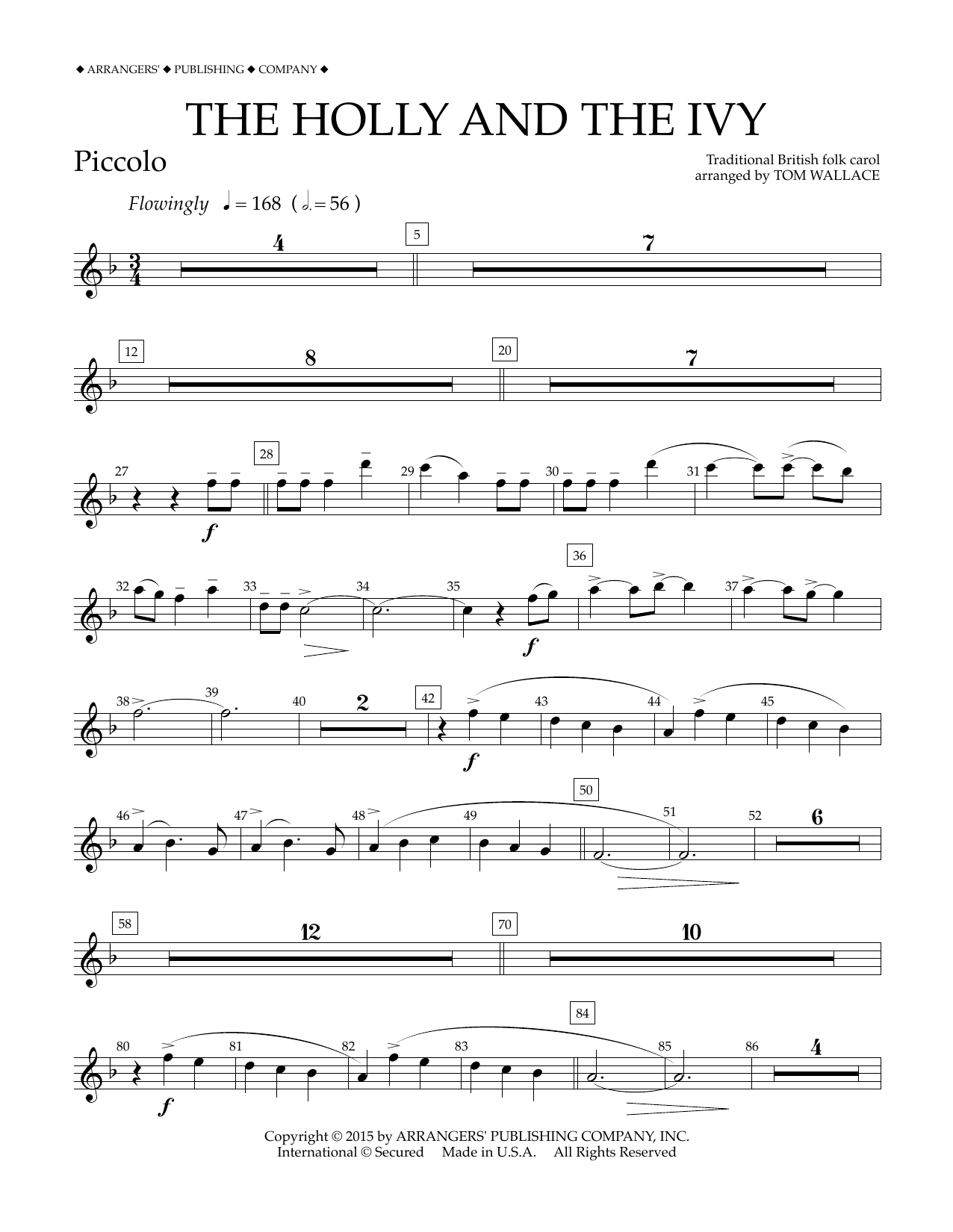 Learn to play Tom Wallace The Holly and the Ivy - Piccolo sheet music for Concert Band in minutes. Price: 5.9900$ Tom Wallace The Holly and the Ivy - Piccolo sheet music notes and chords arranged for Concert Band