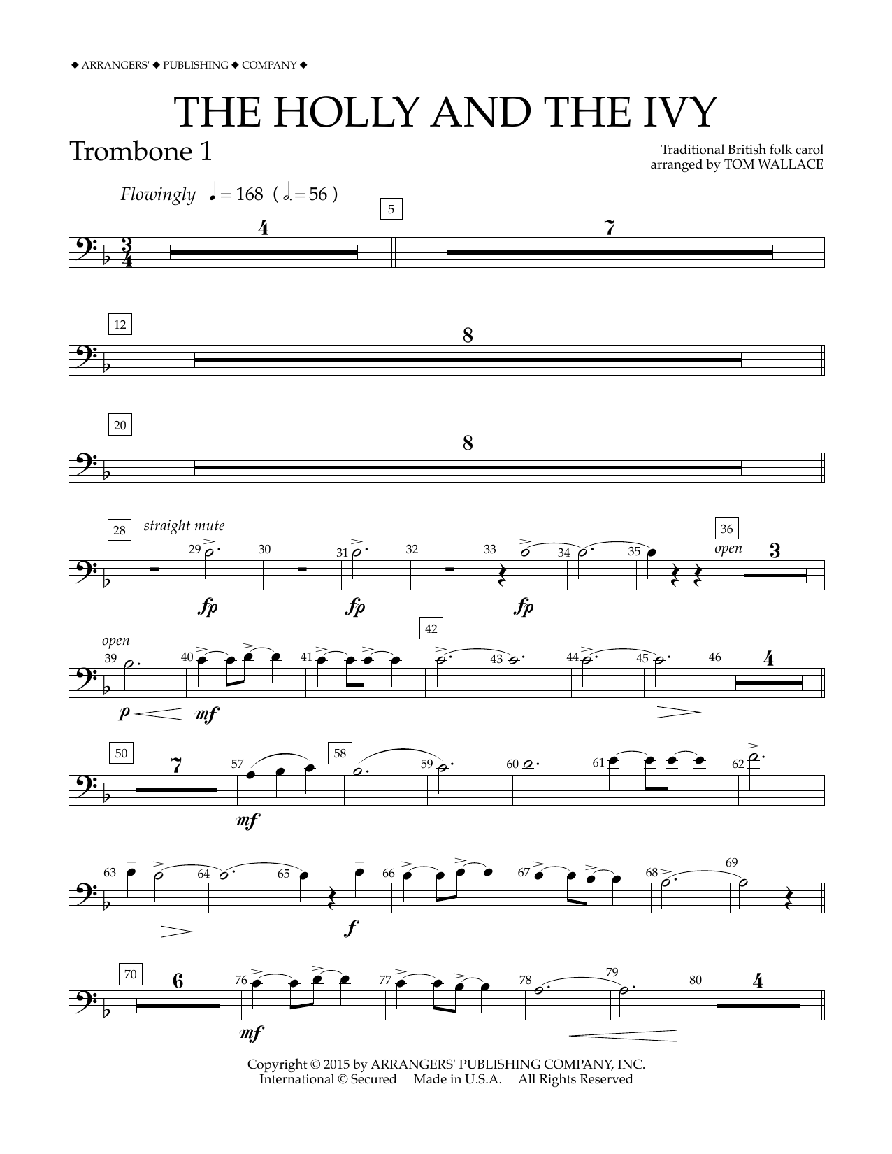 Learn to play Tom Wallace The Holly and the Ivy - Trombone 1 sheet music for Concert Band in minutes. Price: 5.9900$ Tom Wallace The Holly and the Ivy - Trombone 1 sheet music notes and chords arranged for Concert Band