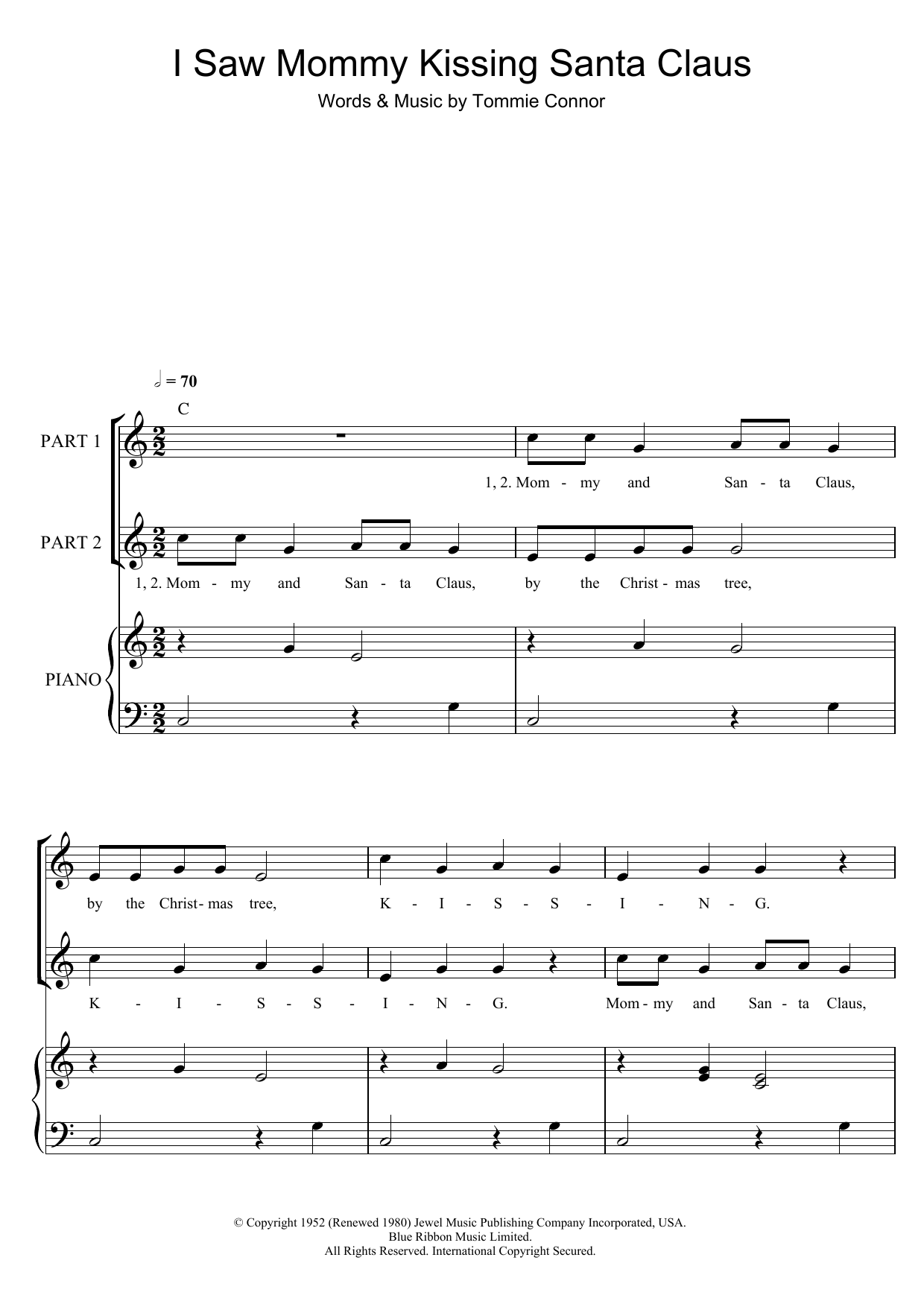 Learn to play Tommie Connor I Saw Mommy Kissing Santa Claus (arr. Rick Hein) sheet music for 2-Part Choir in minutes. Price: 3.9900$ Tommie Connor I Saw Mommy Kissing Santa Claus (arr. Rick Hein) sheet music notes and chords arranged for 2-Part Choir