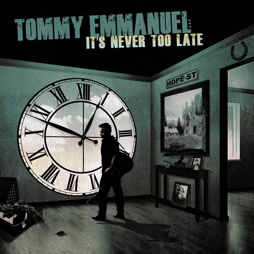 Tommy Emmanuel It's Never Too Late Profile Image