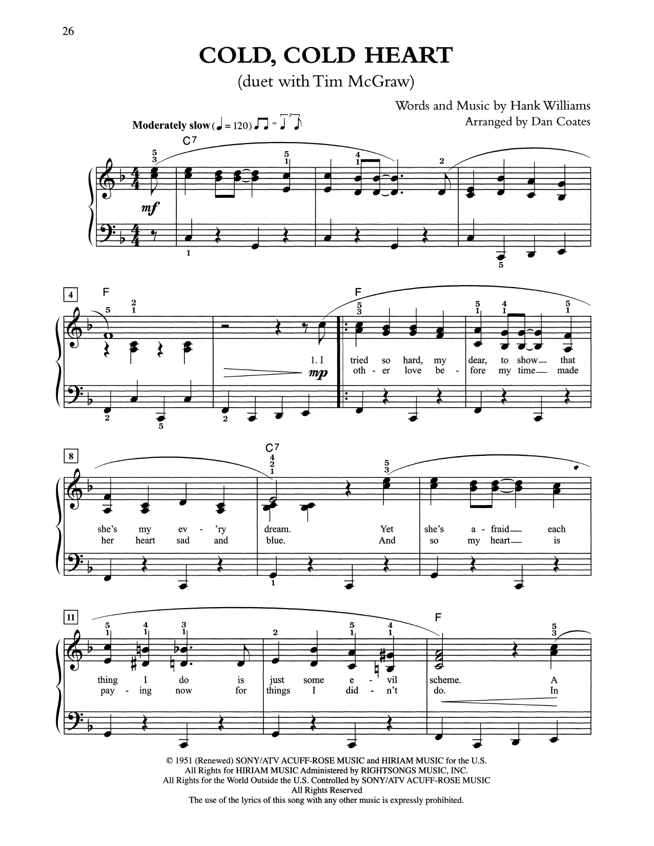 Learn to play Tony Bennett & Tim McGraw Cold, Cold Heart (arr. Dan Coates) sheet music for Easy Piano in minutes. Price: 6.9900$ Tony Bennett & Tim McGraw Cold, Cold Heart (arr. Dan Coates) sheet music notes and chords arranged for Easy Piano